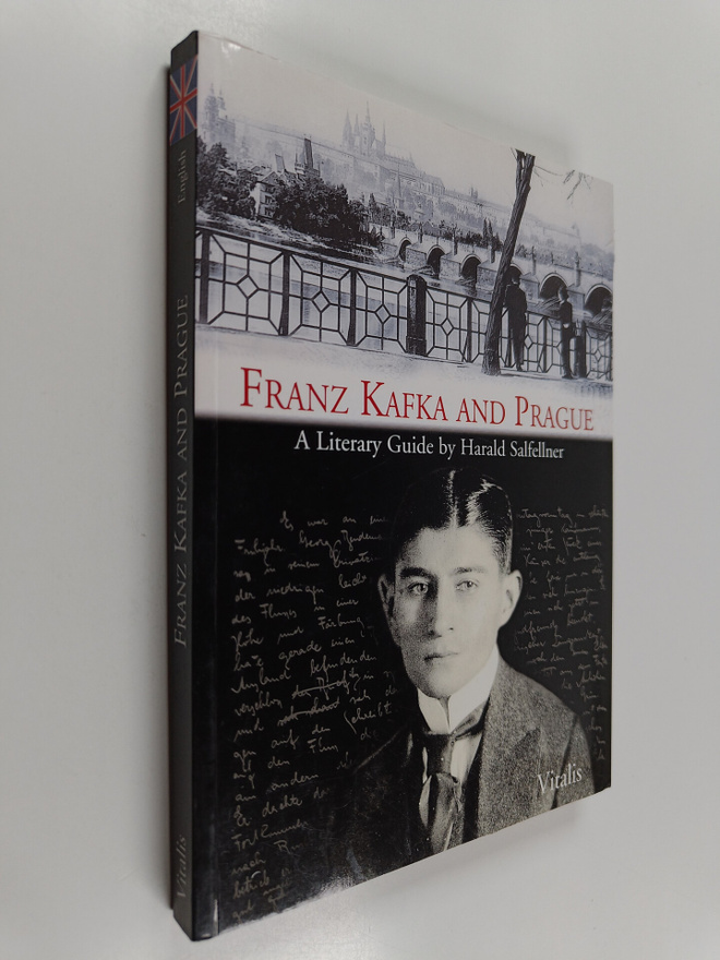 Harald Salfellner : Franz Kafka and Prague : A Literary G...
