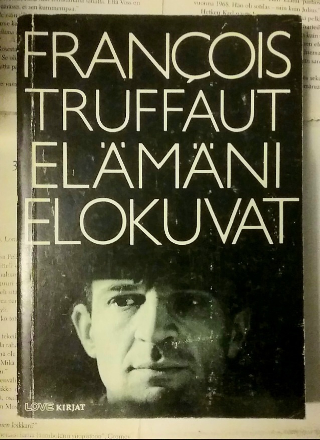 Francois Truffaut - Elämäni elokuvat (nid.)