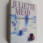Juliette Mead : Kaupunkirakkautta - pikkukuva 1