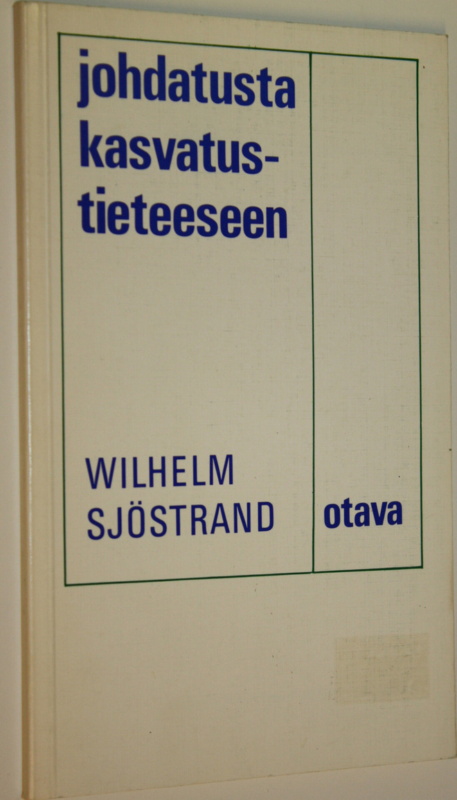 Wilhelm Sjöstrand : Johdatusta kasvatustieteeseen