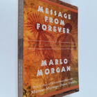 Marlo Morgan : Message from Forever - pikkukuva 1