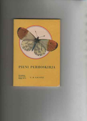 Gaunitz, Bertil: Pieni perhoskirja, Kuvataide 1954, nid., K3