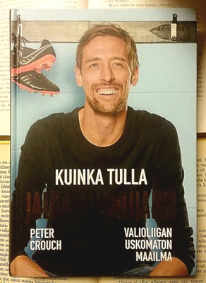Peter Crouch - Kuinka tulla jalkapalloilijaksi (sid.)