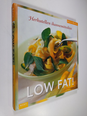 Doris Muliar : Low fat! : herkutellen ihannemittoihin