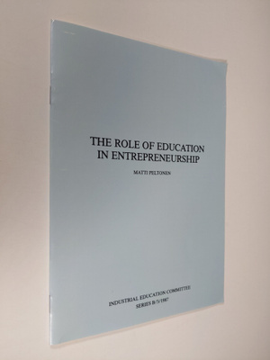 Matti Peltonen : The role of education in entrepreneurship
