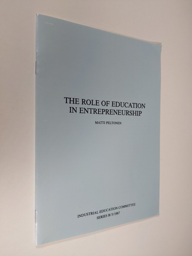 Matti Peltonen : The role of education in entrepreneurship
