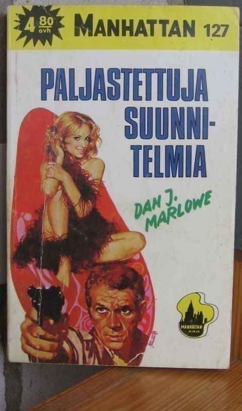 Manhattan 127. Dan J. Marlowe:  Paljastettuja suunnitelmia.