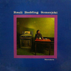 RAULI BADDING SOMERJOKI - MUOTOKUVA - CD - pikkukuva 1