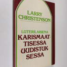 Larry Christenson : Luterilaisena karismaattisessa uudist... - pikkukuva 1