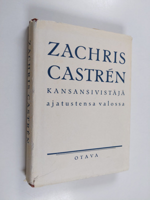 T. I. Wuorenrinne ym. : Zachris Castren : kansansivistäjä...