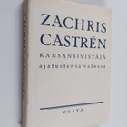 T. I. Wuorenrinne ym. : Zachris Castren : kansansivistäjä... - pikkukuva 1