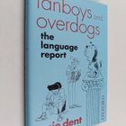 Susie Dent : Fanboys and overdogs : the language report - pikkukuva 1