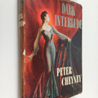 Peter Cheyney : Dark Interlude - pikkukuva 1