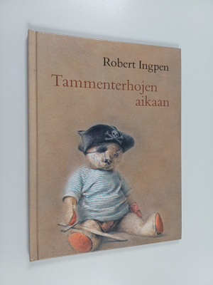 Robert Ingpen : Tammenterhojen aikaan