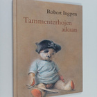Robert Ingpen : Tammenterhojen aikaan - pikkukuva 1