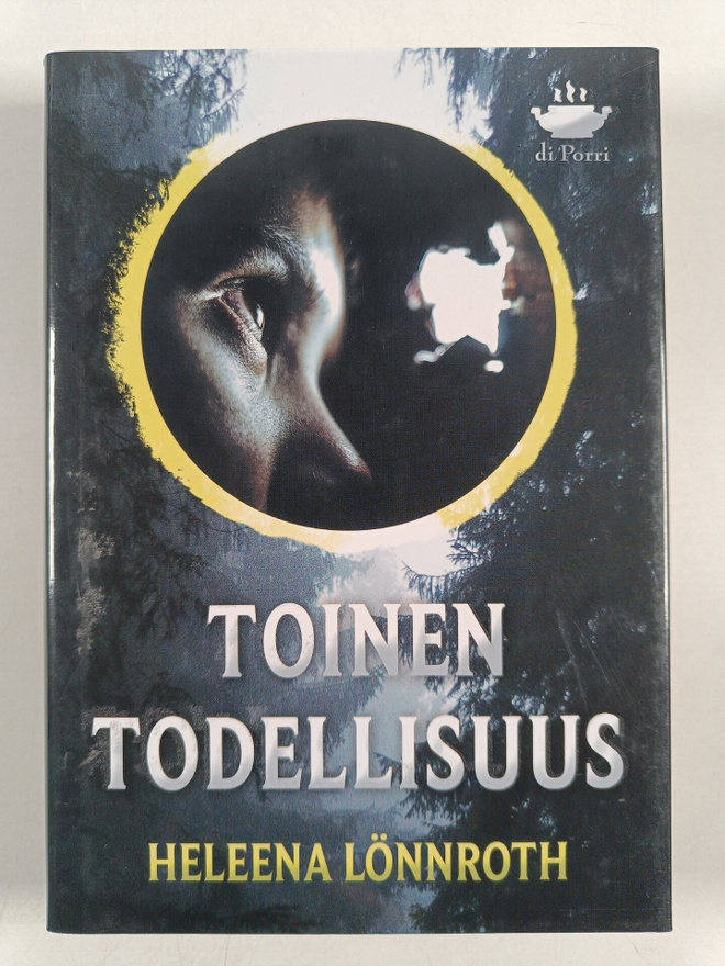 Heleena Lönnroth : Toinen todellisuus