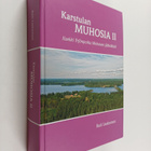 Raili Laaksonen : Karstulan Muhosia II : Iisakki Yrjönpoi... - pikkukuva 1