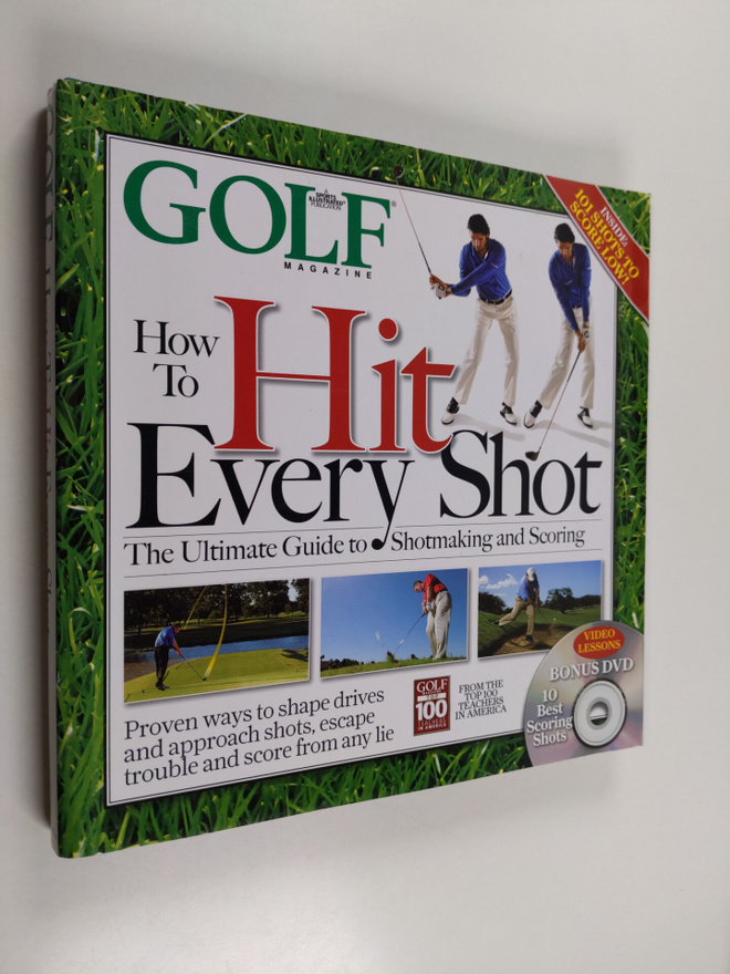 David DeNunzio : Golf magazine : How To Hit Every Shot (D...