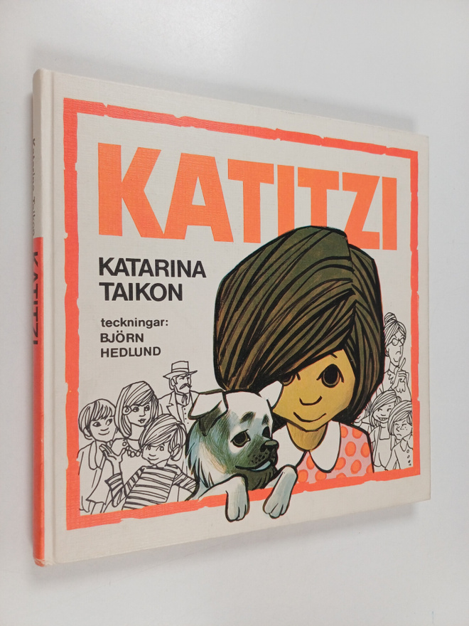 Katarina Taikon : Katitzi (signeerattu)