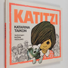 Katarina Taikon : Katitzi (signeerattu) - pikkukuva 1