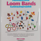 Loom bands : hämmästyttävät kuminauhaprojektit - pikkukuva 2