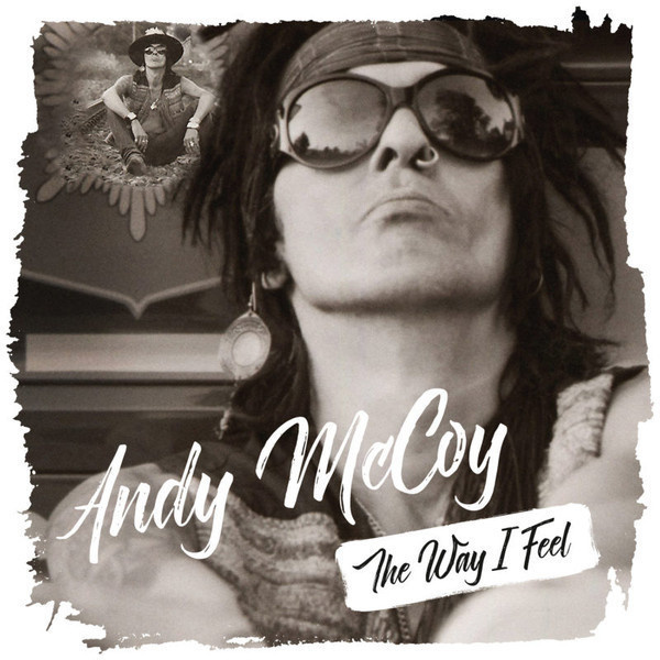 Andy McCoy - The Way I Feel CD SEALED Hanoi Rocks