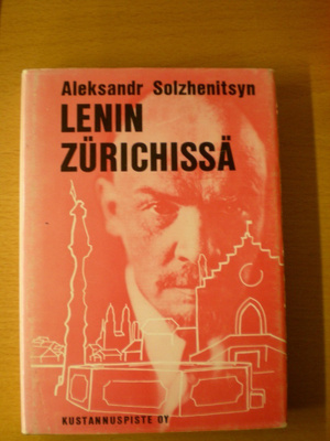 Alexander Solzhenitsyn: Lenin Zürichissä