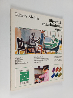 Björn Melin : Öljyvärimaalauksen opas