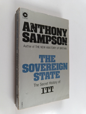 Anthony Sampson : The sovereign state : the secret histor...