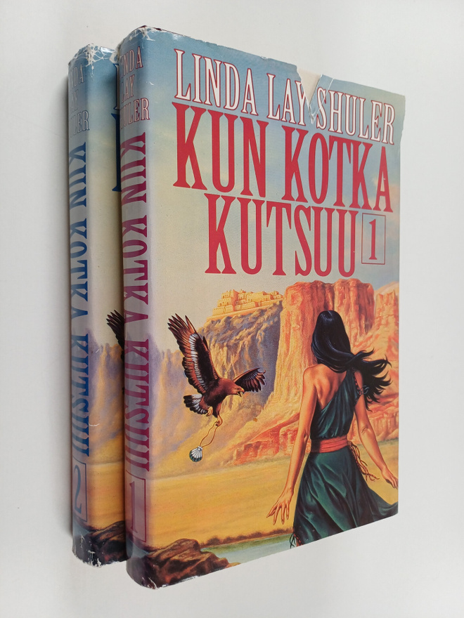 Linda Lay Shuler : Kun kotka kutsuu 1-2