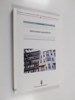 Tuija Kotiranta : Aktivoinnin paradoksit
