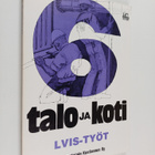 Talo ja koti -opassarja 6 : LVIS-työt - pikkukuva 1