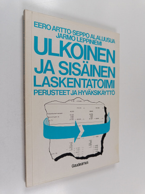 Eero Artto : Ulkoinen ja sisäinen laskentatoimi : peruste...