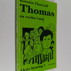 Kerstin Thorvall : Thomas - en vecka i maj - pikkukuva 1