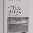 Huw Lewis-Jones ym. : Etelänapaa etsimässä - pikkukuva 1