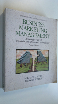 Michael D. Hutt : Business marketing management : a strat...