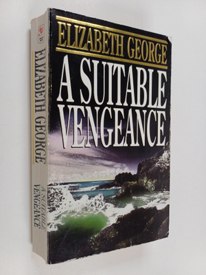 Elizabeth George : A suitable vengeance