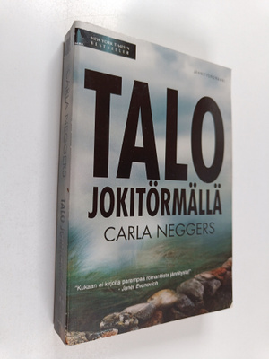 Carla Neggers : Talo jokitörmällä