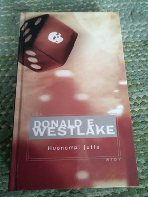 Donald E. Westlake: Huonompi juttu