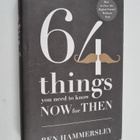 Ben Hammersley : 64 Things You Need to Know Now for Then - pikkukuva 1