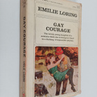 Emilie Baker Loring : Gay Courage - pikkukuva 1