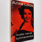 Anita Loos : ... mutta naivat tummaverisiä - pikkukuva 1
