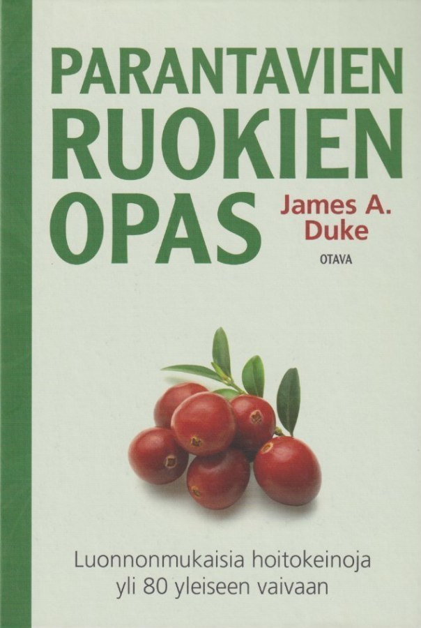 James A. Duke: Parantavien ruokien opas