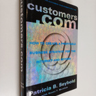 Patricia B. Seybold : Customers.com : how to create a pro... - pikkukuva 1