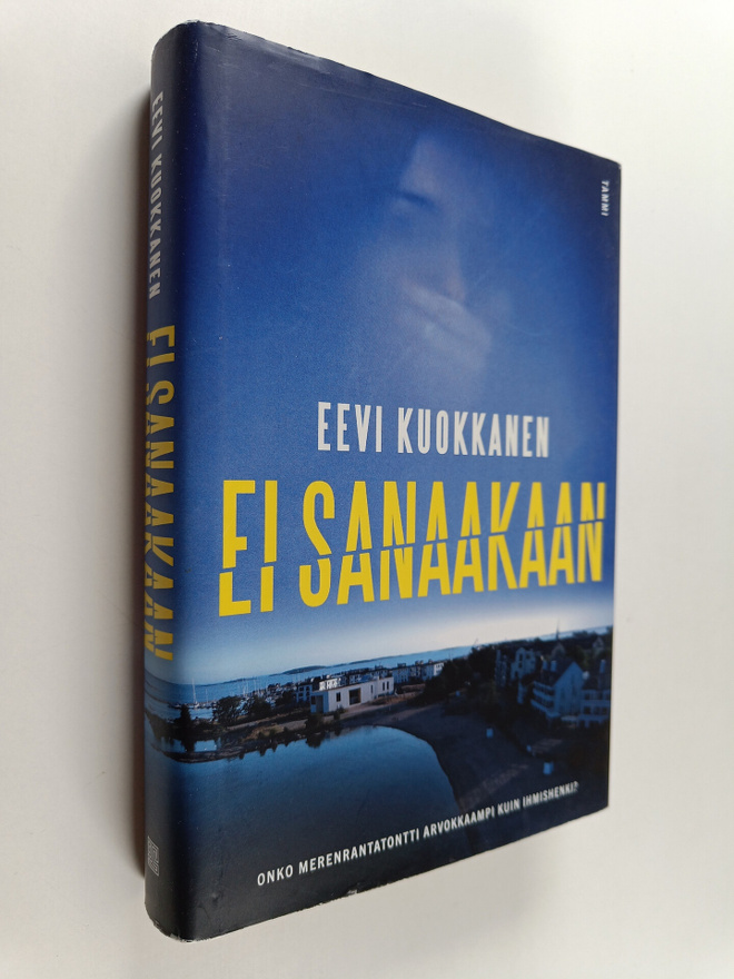Eevi Kuokkanen : Ei sanaakaan