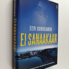Eevi Kuokkanen : Ei sanaakaan - pikkukuva 1
