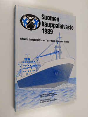 Suomen kauppalaivasto 1989 = Finlands handelsflotta = The...
