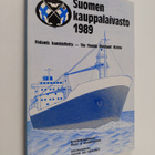 Suomen kauppalaivasto 1989 = Finlands handelsflotta = The... - pikkukuva 1