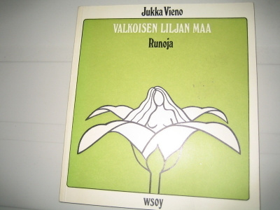 Jukka Vieno - Valkoisen liljan maa (1977, 1.p)
