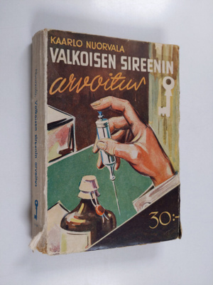 Kaarlo Nuorvala : Valkoisen sireenin arvoitus : salapolii...